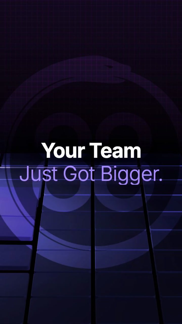 Your Team Just Got Bigger